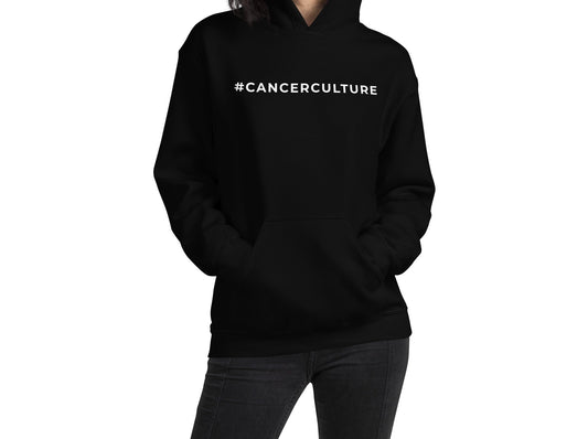 Unisex Cancer Culture Hoodie