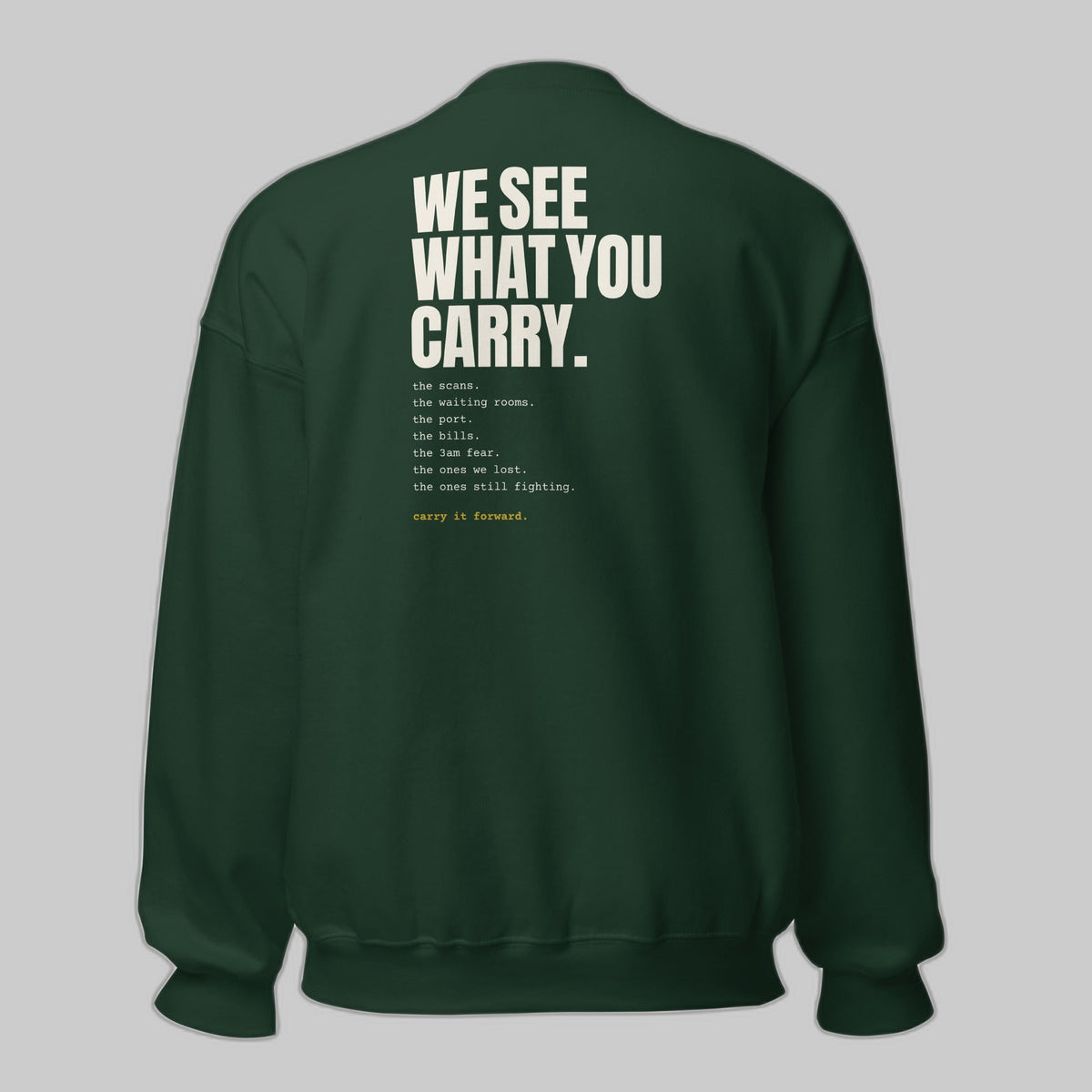 CancerCulture Club Sweatshirt, White Text | We See What You Carry