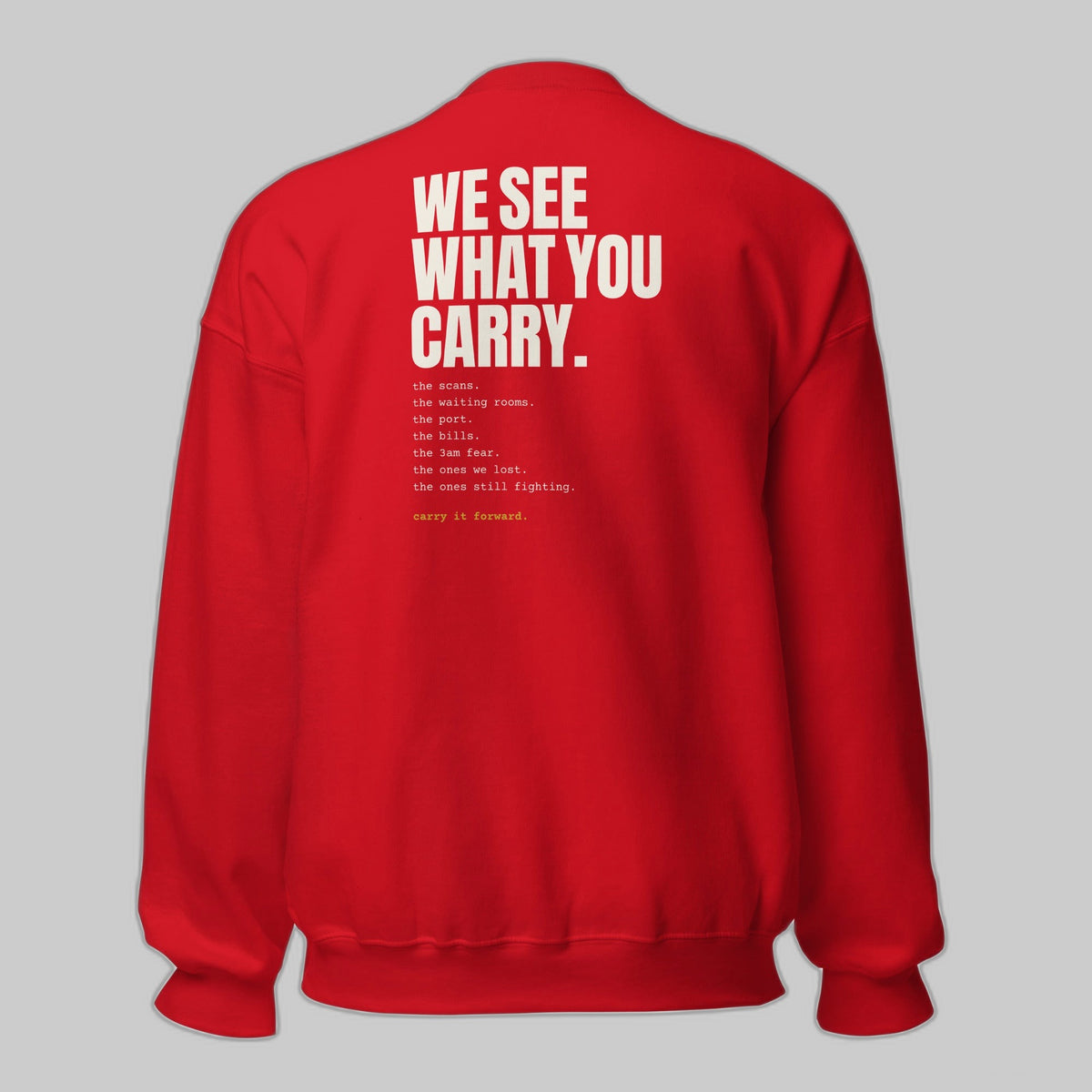 CancerCulture Club Sweatshirt, White Text | We See What You Carry