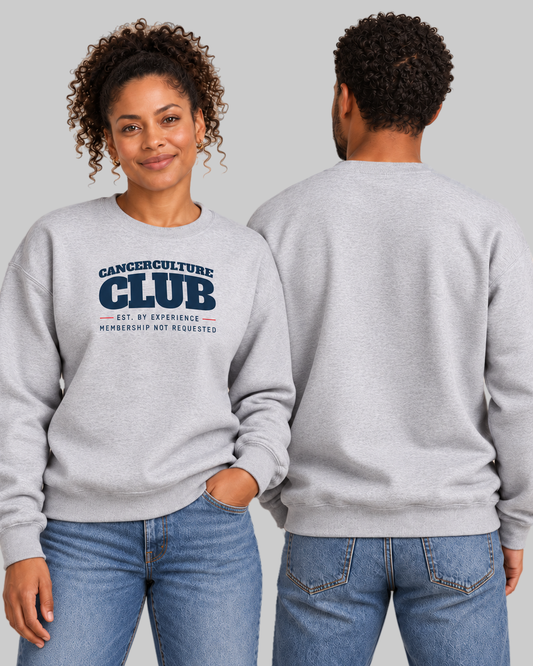 CancerCulture® Club Sweatshirt, Black Text (Front Print)